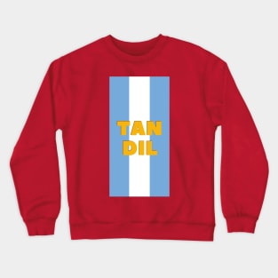 Tandil in Argentina Flag Colors Vertical Crewneck Sweatshirt